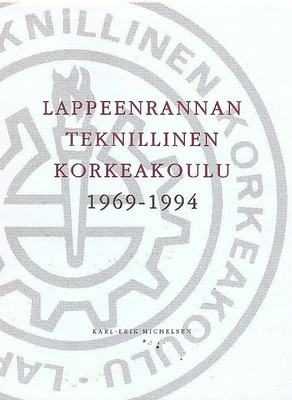 Lappeenrannan Teknillinen korkeakoulu 1969-1994