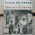 The Most Southern Place on Earth: The Mississippi Delta... - pikkukuva 1