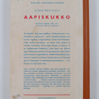 Aarni Penttilä : Hyvästi, aapiskukko : alakansakoulun toi... - pikkukuva 2