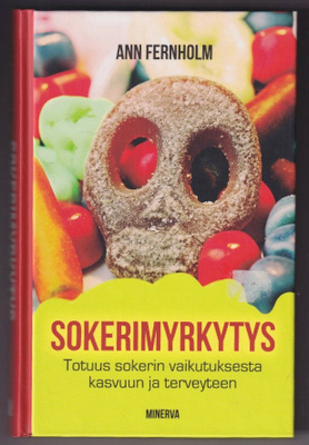 Ann Fernholm: Sokerimyrkytys