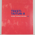 Lari Kotilainen ym. : Tekstitaituri 8 Suomi toisena kiele... - pikkukuva 2
