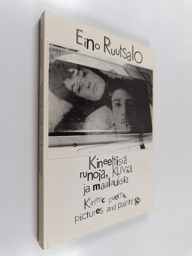 Eino Ruutsalo : Kineettisiä runoja, kuvia ja maalauksia