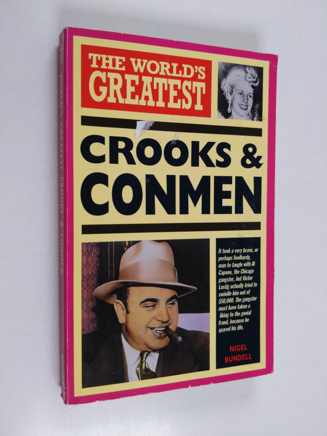 Nigel Blundell : The World's Greatest Crooks & Conmen