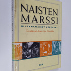 Anna-Liisa (toim.) Haavikko : Naisten marssi : rintamanai... - pikkukuva 1
