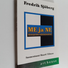 Fredrik Sjöberg : Me ja ne : Rotuopeista sukulaisuuteen - pikkukuva 1