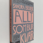 Sandra Beijer : Allt som blir kvar - pikkukuva 1