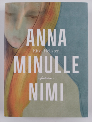 Ritva Hellsten : Anna minulle nimi