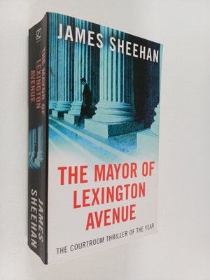 James Sheehan : The Mayor of Lexington Avenue