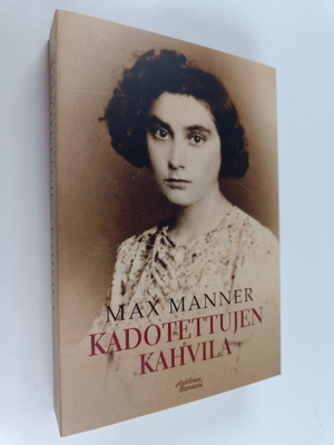 Max Manner : Kadotettujen kahvila