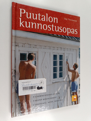 Dag Thorstensen : Puutalon kunnostusopas : ulkorakenteide...