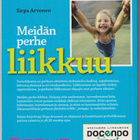Sirpa Arvonen: Meidän perhe liikkuu - pikkukuva 2