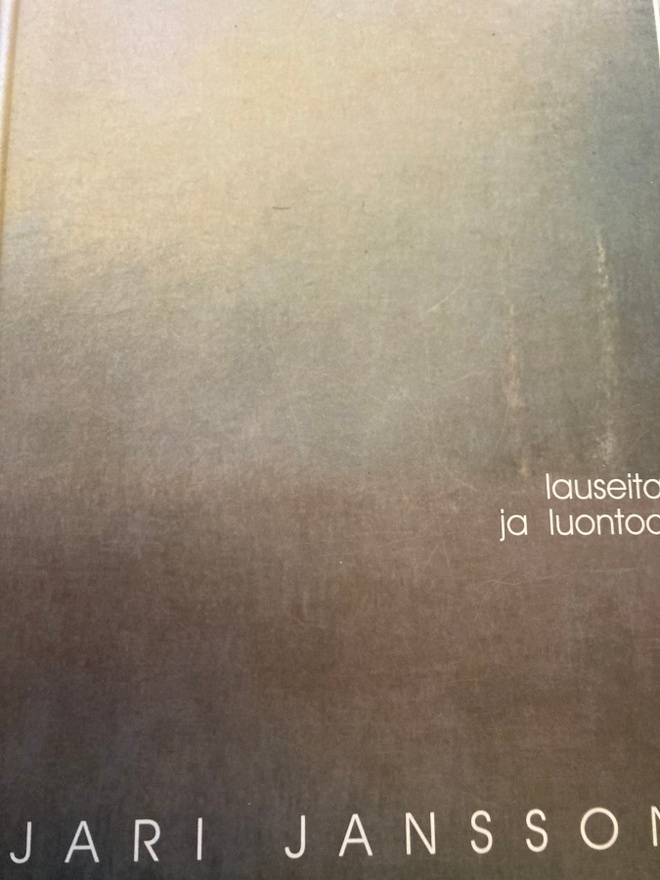 JARI JANSSON: LAUSEITA JA LUONTOA