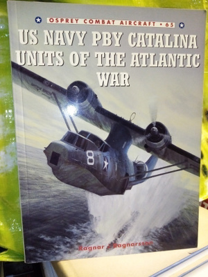 RAGNARSSON :  US NAVY PBY CATALINA UNITS OF THE ATLANTIC WAR