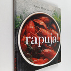 Anna-Maija Tanttu : Rapuja! Rapuajan keittokirja - pikkukuva 1