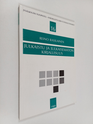 Reino Rasilainen : Julkaistu ja julkaisematon kirjallisuu...