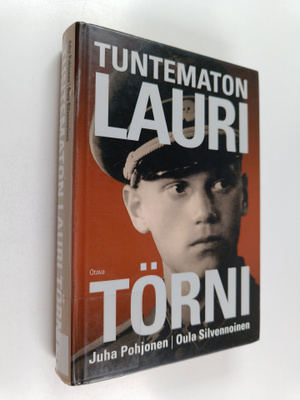 Juha Pohjonen ym. : Tuntematon Lauri Törni