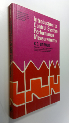 K. C. Garner : Introduction to control system performance...