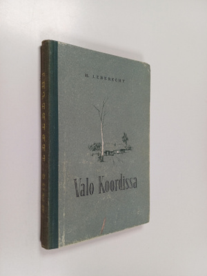 H. Leberecht : Valo Koordissa