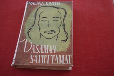 Valma Kivitie: Vasaman satuttamat (1946)