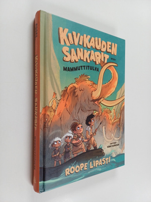 Roope Lipasti : Kivikauden sankarit : Mammuttitulva