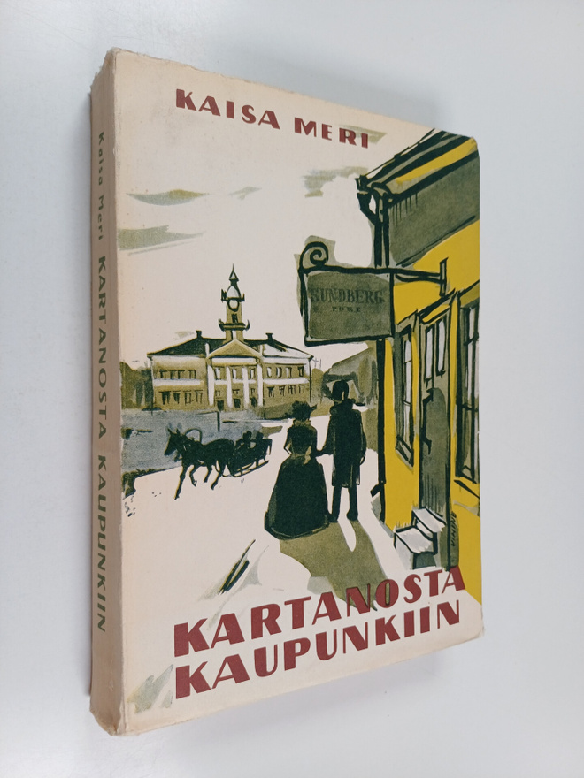 Kaisa Meri : Kartanosta kaupunkiin