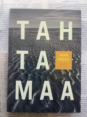 Jaan Kross - Tahtamaa (sid.)