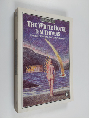 D. M. Thomas : The White Hotel