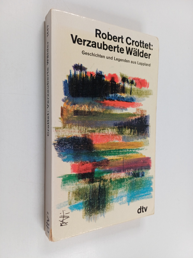 Robert Crottet : Verzauberte Wälder : Geschichten und Leg...
