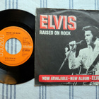 Elvis Presley - Raised On Rock  7" Saksa  1973 - pikkukuva 1