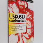 Mailis Janatuinen : Uskosta vanhurskas : raamattupiirikys... - pikkukuva 1