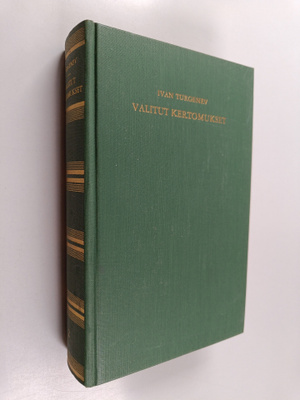 Ivan Turgenev : Valitut kertomukset 2