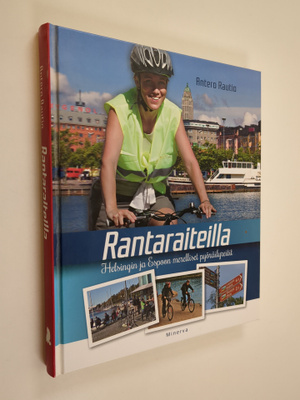 Antero Rautio : Rantaraiteilla : Helsingin ja Espoon mere...