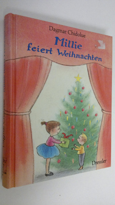 Dagmar Chidolue : Millie feiert Weihnachten