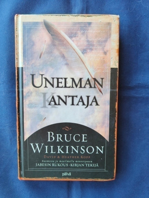 Wilkinson, Bruce: Unelman (k)antaja