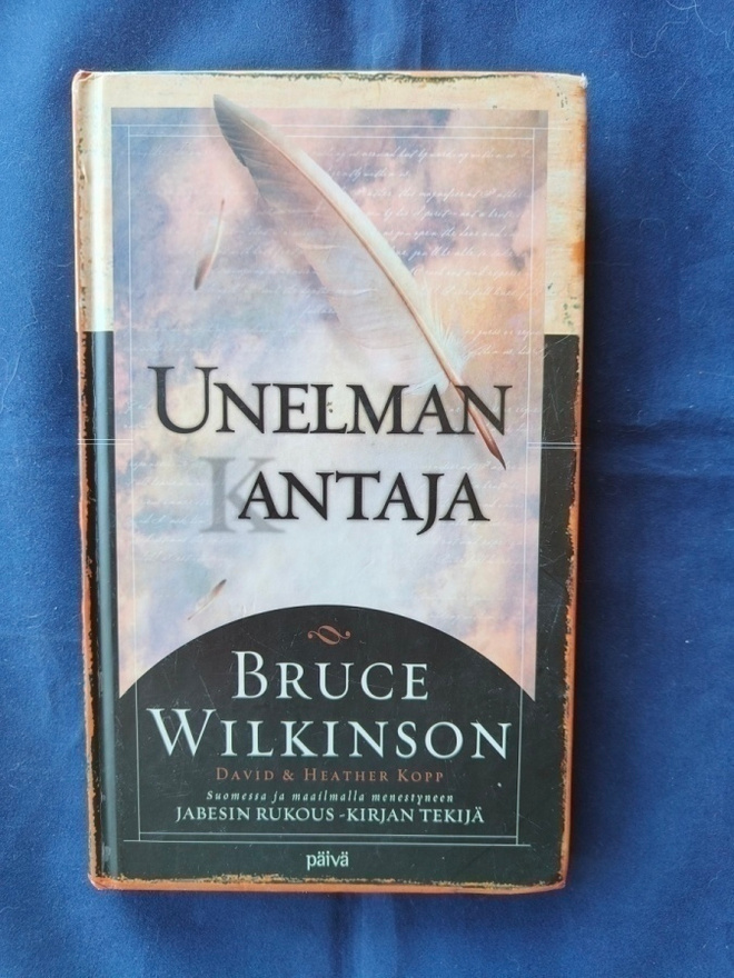 Wilkinson, Bruce: Unelman (k)antaja