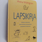 Anna Wahlgren : Lapsikirja : lasten hoito ja kasvatus - pikkukuva 1