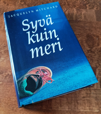 Jacquelyn Mitchard: Syvä Kuin Meri