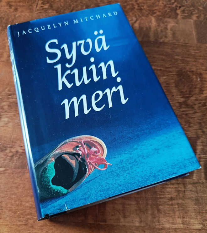 Jacquelyn Mitchard: Syvä Kuin Meri