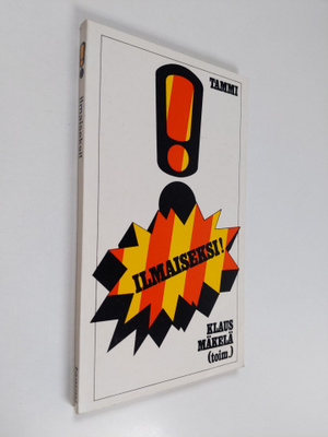 Klaus (toim.) Mäkelä : Ilmaiseksi!