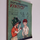 Pentti Paja : Varuskunnan vintiöt : tarinaa pojista - pikkukuva 1