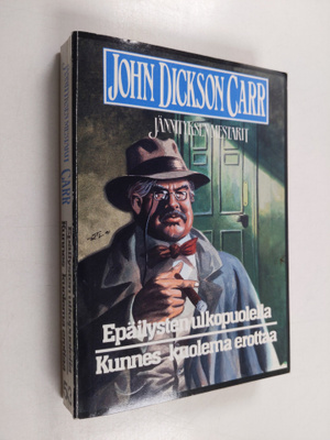 John Dickson Carr : Kunnes kuolema erottaa ; Epäilysten u...