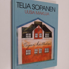 Teija Sopanen : Uusia makuja Teijan keittiössä - pikkukuva 1