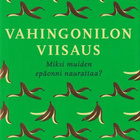 Tiffany Watt Smith: Vahingonilon viisaus - pikkukuva 1