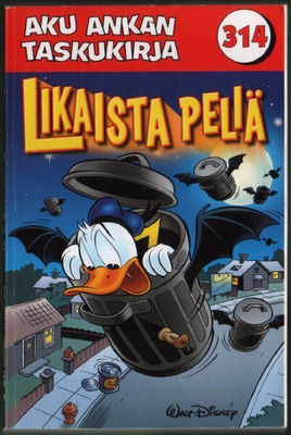 Aku Ankan Taskukirja 314 Likaista peliä (2006)