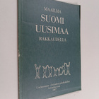Maailma, Suomi, Uusimaa - rakkaudella : Uudenmaan vihreid... - pikkukuva 1