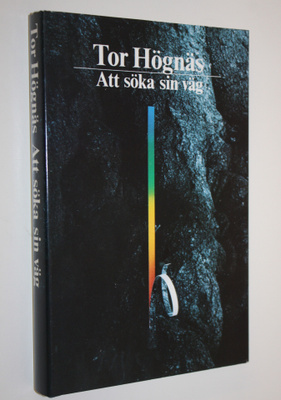 Tor Högnäs : Att söka sin väg