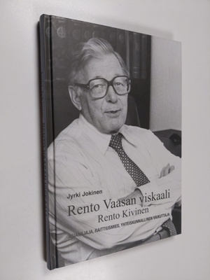 Jyrki Jokinen : Rento Vaasan viskaali : asianajaja, raitt...