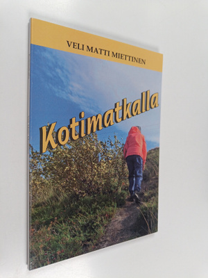 Veli Matti Miettinen : Kotimatkalla