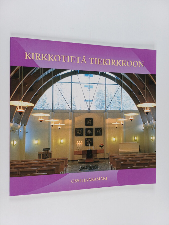 Ossi Haaramäki : Kirkkotietä tiekirkkoon : seurakuntien k...