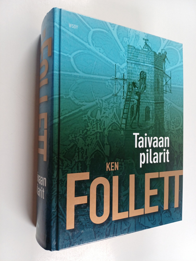 Ken Follett : Taivaan pilarit